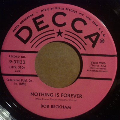 Bob Beckham - Nothing Is Forever / Two Wrongs Don't Make A Right download mp3 flac