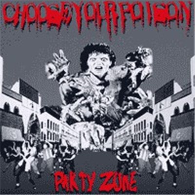 Choose Your Poison - Party Zone download mp3 flac