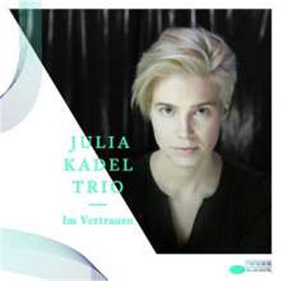 Julia Kadel Trio - Im Vertrauen download mp3 flac