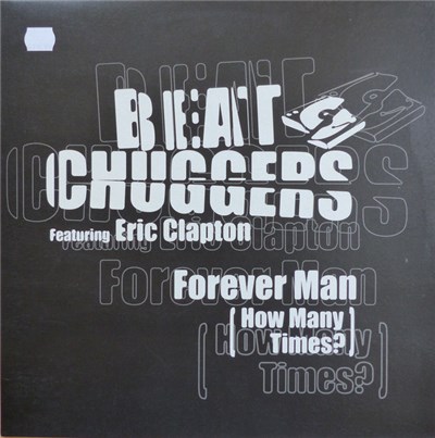 Beatchuggers Featuring Eric Clapton - Forever Man (How Many Times?) download mp3 flac