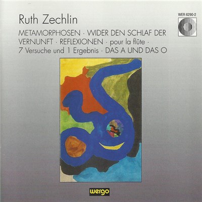 Ruth Zechlin - Metamorphosen · Wider Den Schlaf Der Vernunft · Reflexionen · Pour La Flûte · 7 Versuche Und 1 Ergebnis · Das A Und Das O download mp3 flac