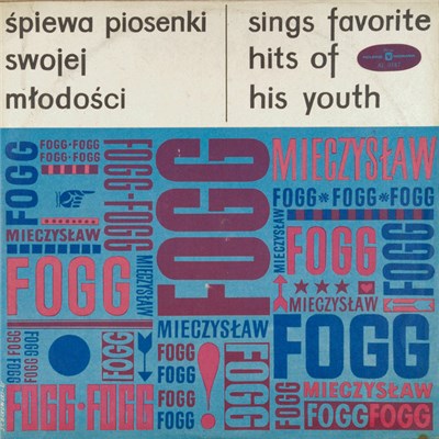 Mieczysław Fogg - Śpiewa Piosenki Swojej Młodości (Sings Favorite Hits Of His Youth) download mp3 flac