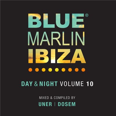 Various - Blue Marlin Ibiza Day & Night Volume 10 download mp3 flac