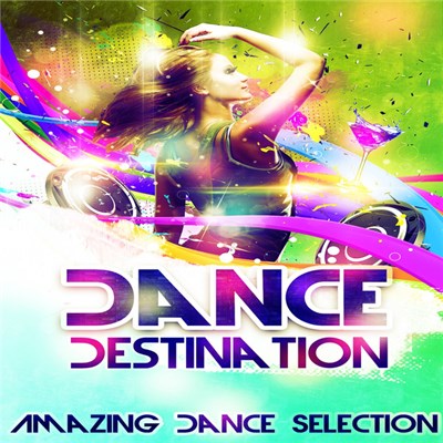 Bluewolf, DJ Sghimbo, DJ Flipp, David G, Mancarius, Ungaro, RobX, Savior Betelgeuse, Lucky Star Project, Poison Prison - Dance Destination (Amazing Dance Selection) download mp3 flac