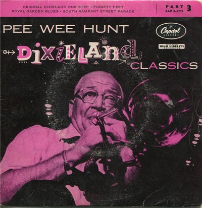 Pee Wee Hunt - Dixieland Classics (Part 3) download mp3 flac