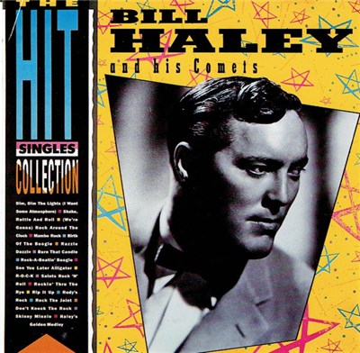 Bill Haley And His Comets - The Hit Singles Collection download mp3 flac