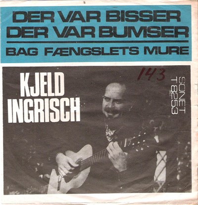 Kjeld Ingrisch - Der Var Bisser Der Var Bumser / Bag Fængslets Mure download mp3 flac