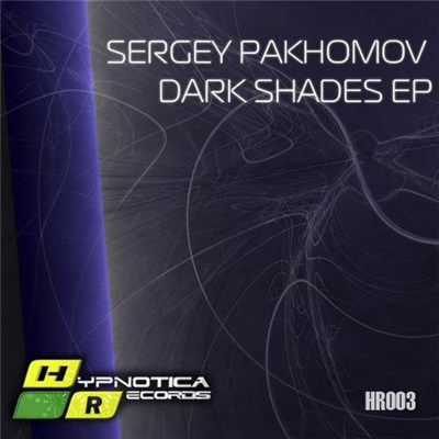 Sergey Pakhomov - Dark Shades EP download mp3 flac
