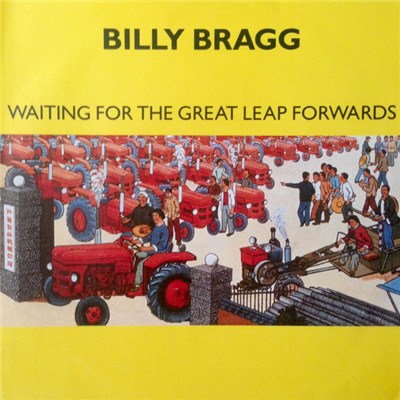 Billy Bragg - Waiting For The Great Leap Forwards download mp3 flac