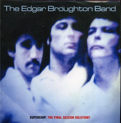 The Edgar Broughton Band - Superchip: The Final Silicon Solution? download mp3 flac