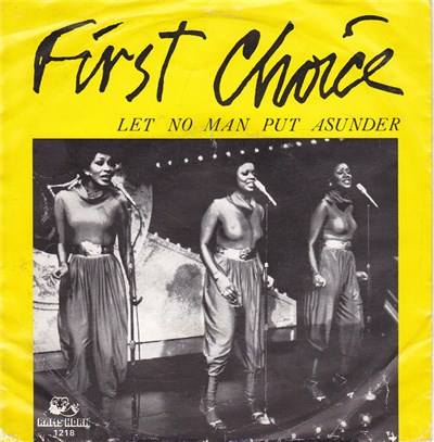 First Choice - Let No Man Put Asunder download mp3 flac