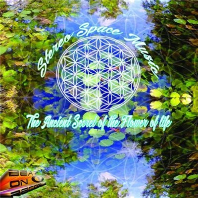 Stereo Space - The Ancient Secret Of The Flower Of Life download mp3 flac