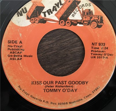 Tommy O'Day - Kiss Our Past Goodby / Don't Stepping Out Mean Daddy Went Out Walking download mp3 flac