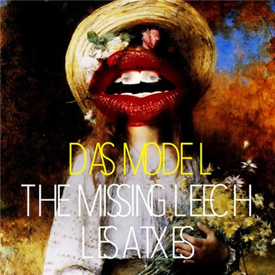 The Missing Leech + Les Atxes - Das Model download mp3 flac