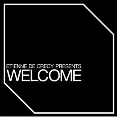 Etienne De Crécy - Welcome download mp3 flac