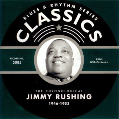 Jimmy Rushing - The Chronological Jimmy Rushing 1946-1953 download mp3 flac