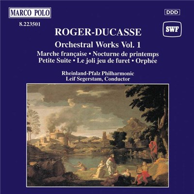 Roger-Ducasse - Staatsphilharmonie Rheinland-Pfalz, Leif Segerstam - Orchestral Works Vol. 1 download mp3 flac
