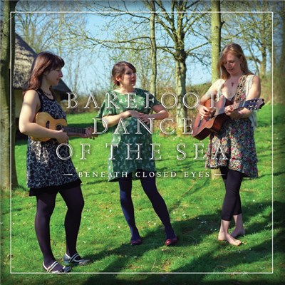 Barefoot Dance Of The Sea - Beneath Closed Eyes download mp3 flac