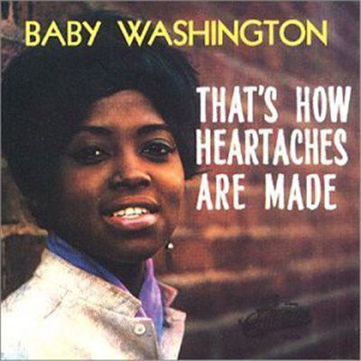 Baby Washington - That's How Heartaches Are Made download mp3 flac