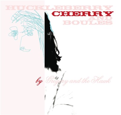 Gregory And The Hawk - Huckleberry Cherry and Boules Tour EP download mp3 flac