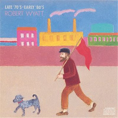 Robert Wyatt - Late '70's - Early '80's download mp3 flac