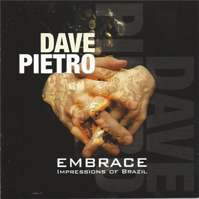 Dave Pietro - Embrace: Impressions Of Brazil download mp3 flac