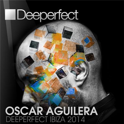 Various - DEEPERFECT IBIZA 2014 MIXED BY OSCAR AGUILERA download mp3 flac