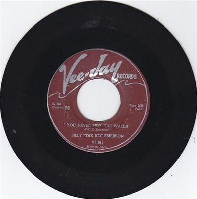 Billy 'The Kid' Emerson - You Never Miss The Water / Do Yourself A Favor download mp3 flac