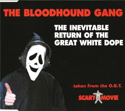 The Bloodhound Gang - The Inevitable Return Of The Great White Dope download mp3 flac