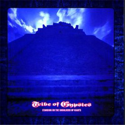 Tribe Of Gypsies - Standing On The Shoulders Of Giants download mp3 flac
