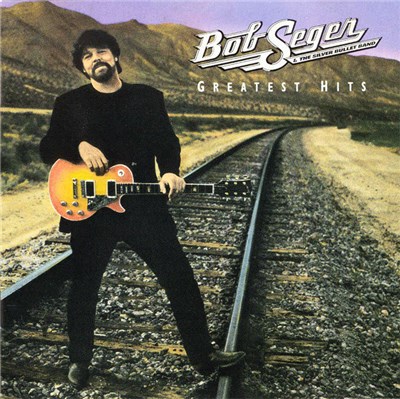Bob Seger & The Silver Bullet Band - Greatest Hits download mp3 flac