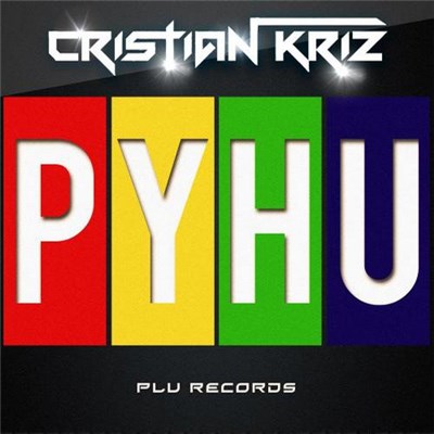 Cristian Kriz - PYHU download mp3 flac
