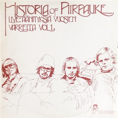 Piirpauke - Historia Of Piirpauke Live-Äänityksiä Vuosien Varrelta Vol1. download mp3 flac