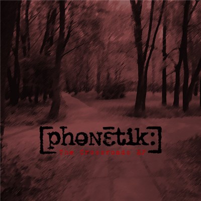 Phonetik - The Crossroads EP download mp3 flac