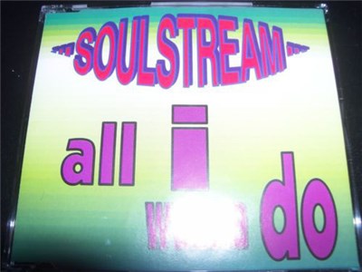 Soulstream - All I Wanna Do download mp3 flac
