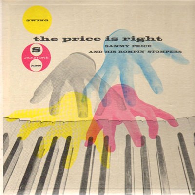 Sammy Price & His Rompin' Stompers - The Price Is Right download mp3 flac