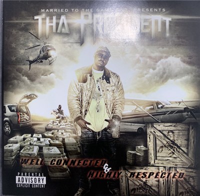 Tha President - Well Connected & Highly Respected download mp3 flac