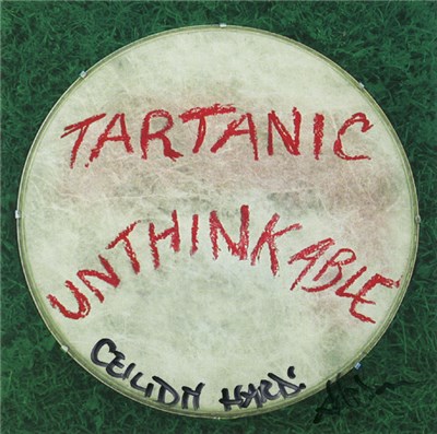 Tartanic - Unthinkable download mp3 flac