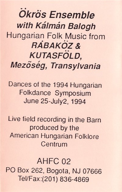 Ökrös Folk Music Ensemble with Kálmán Balogh - Hungarian Folk Music From Rábaköz & Kutasföld, Mezőség, Transylvania download mp3 flac