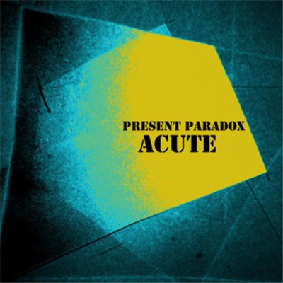Present Paradox - Acute download mp3 flac