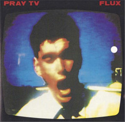 Pray TV - Flux download mp3 flac