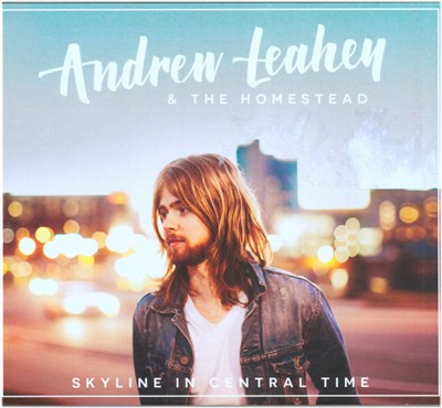 Andrew Leahey & The Homestead - Skyline In Central Time download mp3 flac