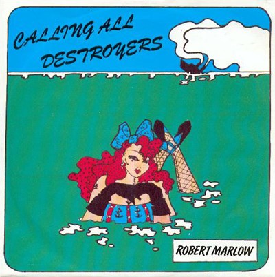 Robert Marlow - Calling All Destroyers download mp3 flac