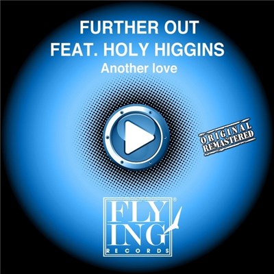 Further Out Feat. Holy Higgins - Another Love download mp3 flac