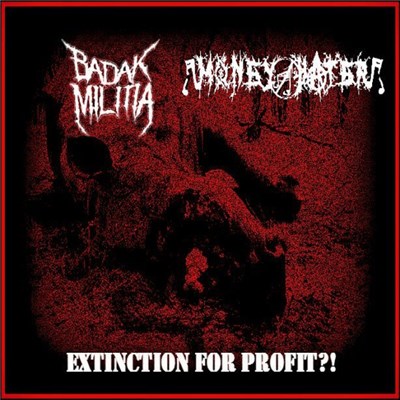 Money Hater, Badak Militia - Extinction For Profit​?​! download mp3 flac