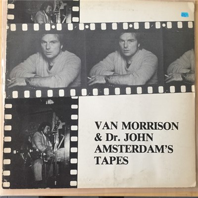 Van Morrison & Dr. John - Van Morrison & Dr. John's Amsterdam's Tapes download mp3 flac