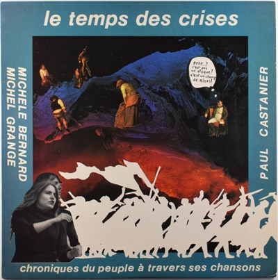 Michèle Bernard, Michel Grange, Paul Castanier - Le Temps Des Crises download mp3 flac