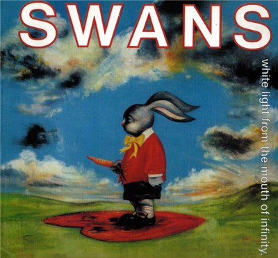 Swans - White Light From The Mouth Of Infinity / Love Of Life download mp3 flac