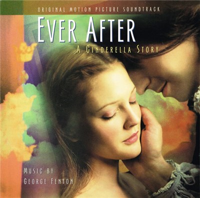 George Fenton - Ever After (A Cinderella Story) (Original Motion Picture Soundtrack) download mp3 flac