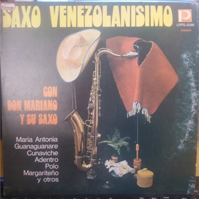 Don Mariano Y Su Saxo - Saxo Venezolanisimo download mp3 flac